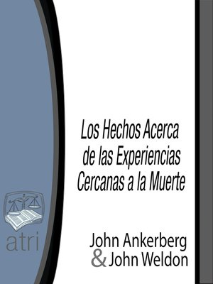 cover image of Los Hechos Acerca de Experiencias Cercanas a la Muerte